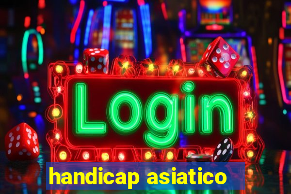 handicap asiatico - 3.5